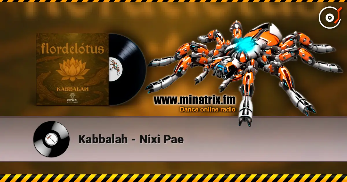 Kabbalah - Nixi Pae écouter en ligne en haute qualité | Minatrix.FM