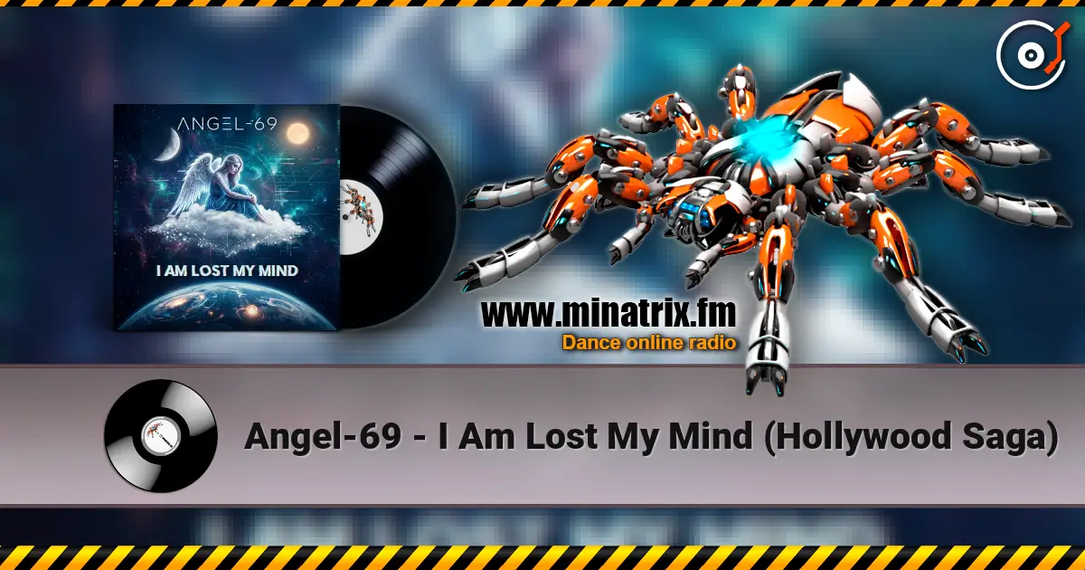 Angel-69 - I Am Lost My Mind (Hollywood Saga) écouter en ligne en haute qualité | Minatrix.FM