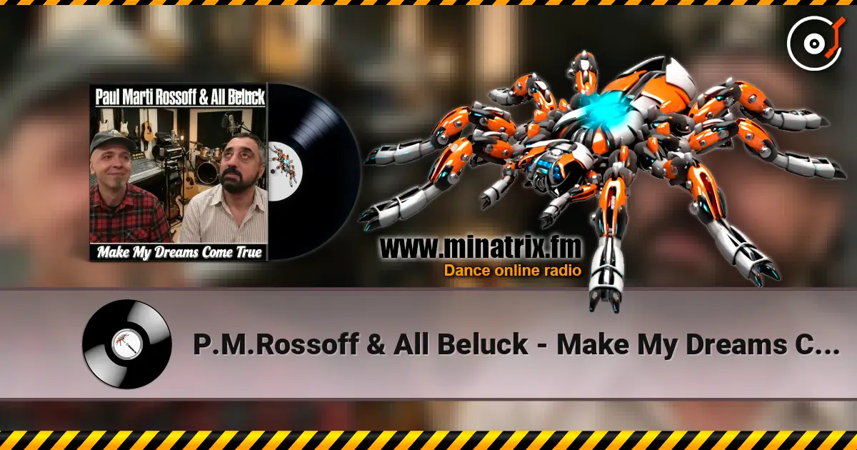 P.M.Rossoff & All Beluck - Make My Dreams Come True Instr. 1987 écouter en ligne en haute qualité | Minatrix.FM