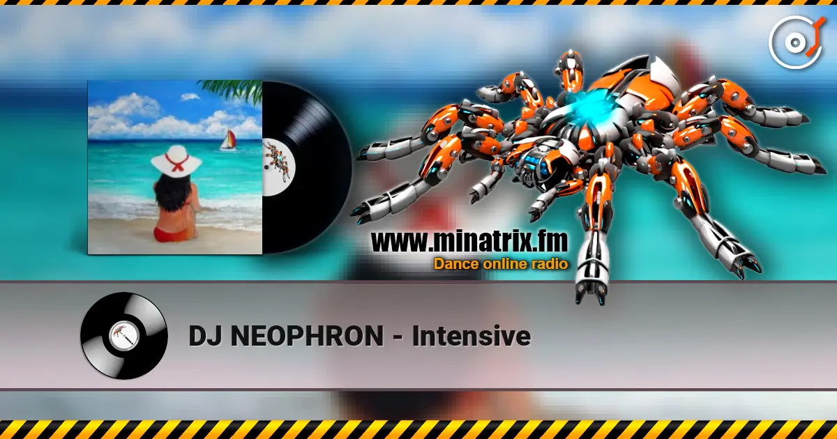 DJ NEOPHRON - Intensive écouter en ligne en haute qualité | Minatrix.FM