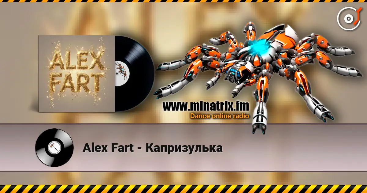 Alex Fart - Капризулька écouter en ligne en haute qualité | Minatrix.FM