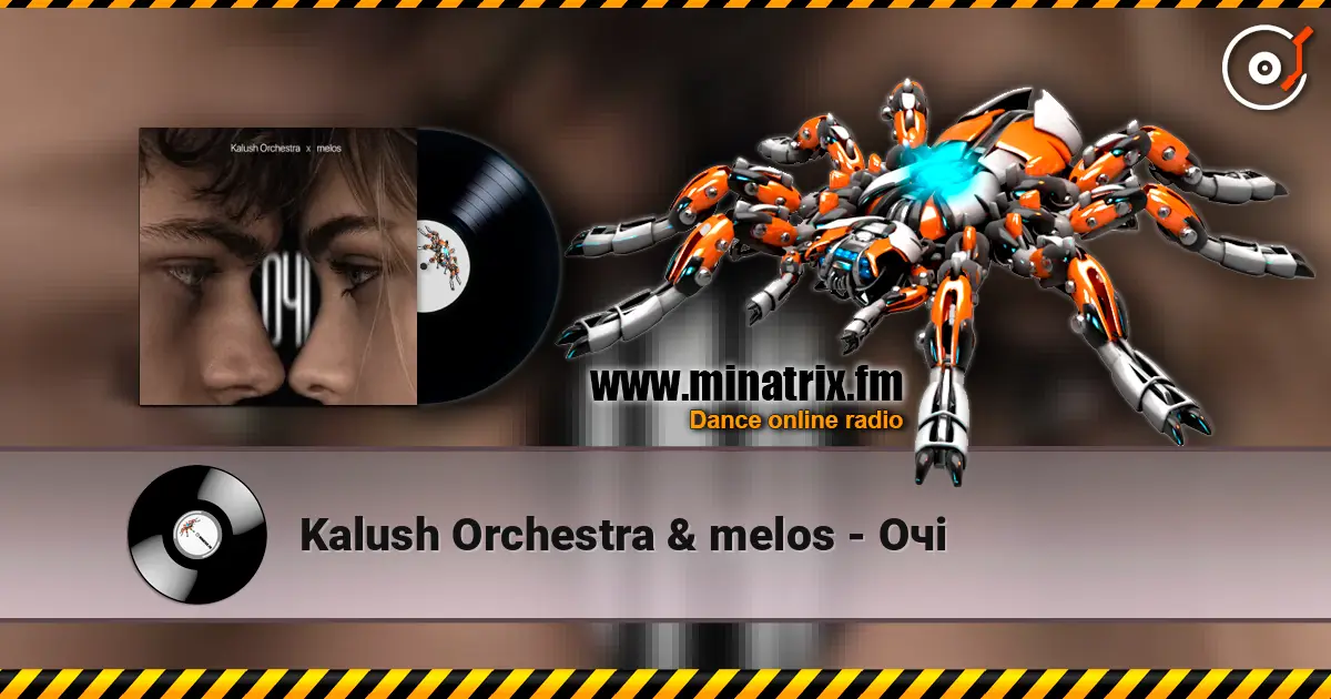 Kalush Orchestra & melos - Очі écouter en ligne en haute qualité | Minatrix.FM