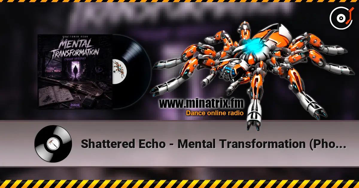 Shattered Echo - Mental Transformation (Phonk Version) écouter en ligne en haute qualité | Minatrix.FM
