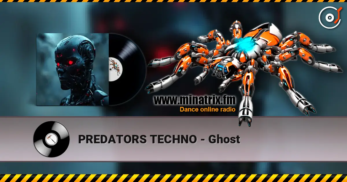 PREDATORS TECHNO - Ghost écouter en ligne en haute qualité | Minatrix.FM