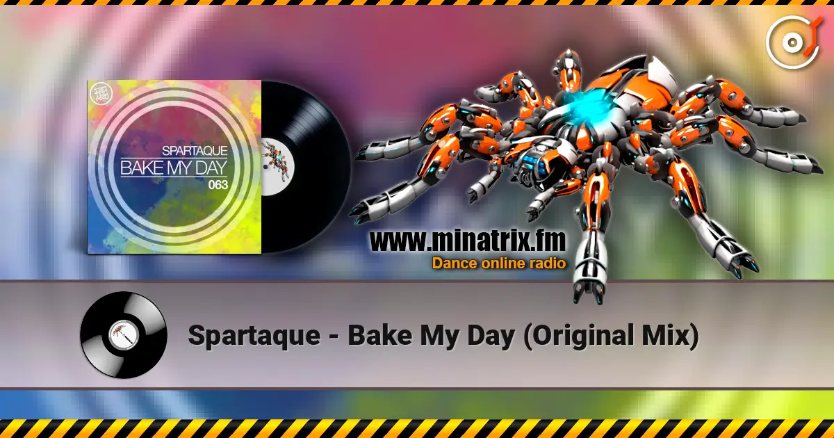 Spartaque - Bake My Day (Original Mix) écouter en ligne en haute qualité | Minatrix.FM