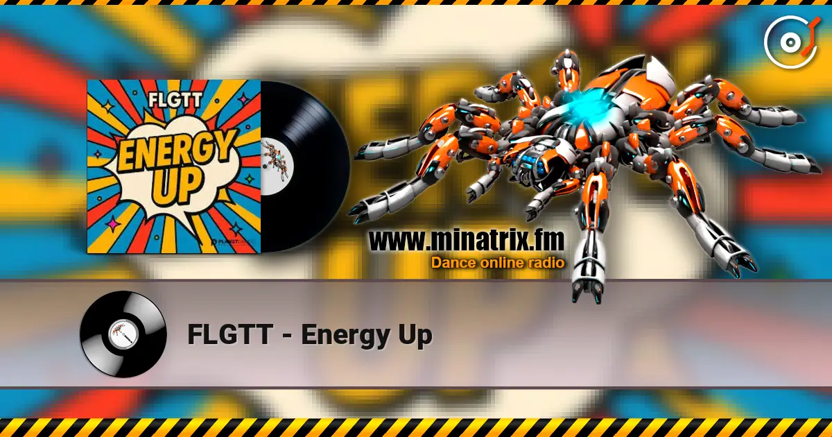FLGTT - Energy Up écouter en ligne en haute qualité | Minatrix.FM