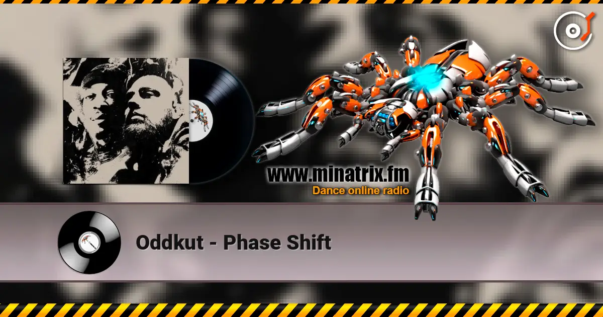 Oddkut - Phase Shift écouter en ligne en haute qualité | Minatrix.FM