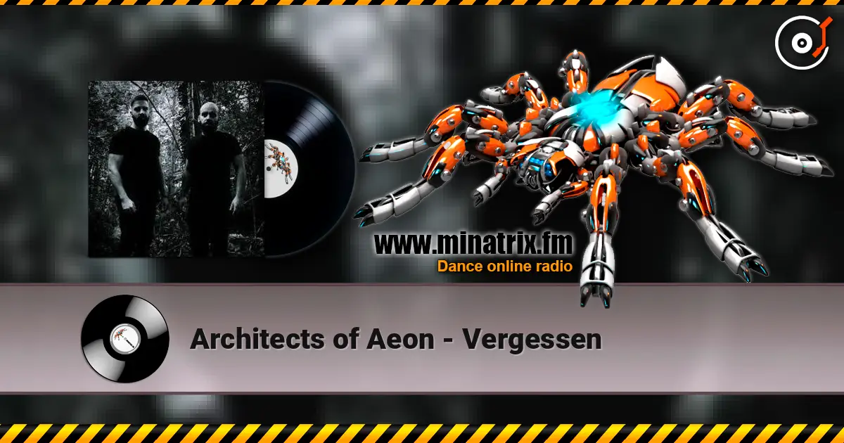 Architects of Aeon - Vergessen écouter en ligne en haute qualité | Minatrix.FM