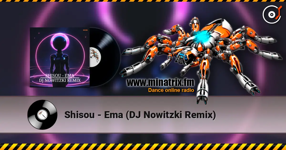 Shisou - Ema (DJ Nowitzki Remix) écouter en ligne en haute qualité | Minatrix.FM