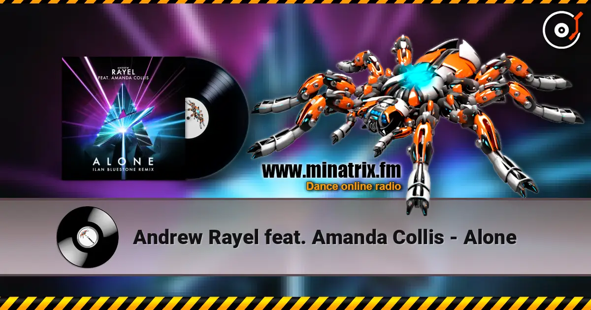 Andrew Rayel feat. Amanda Collis - Alone écouter en ligne en haute qualité | Minatrix.FM