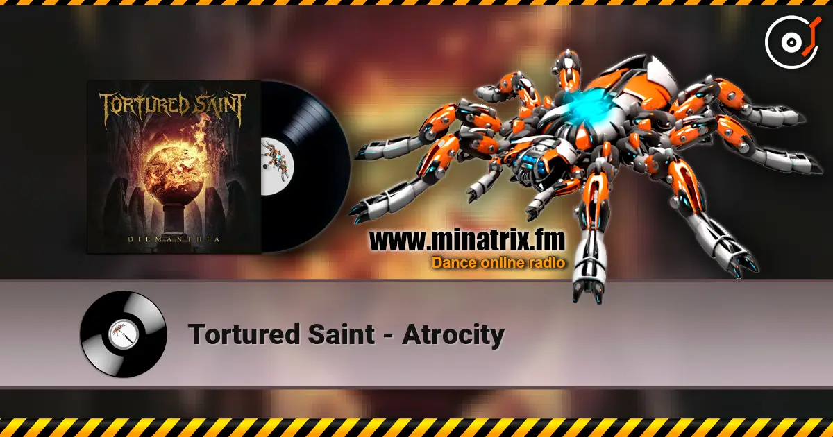 Tortured Saint - Atrocity écouter en ligne en haute qualité | Minatrix.FM