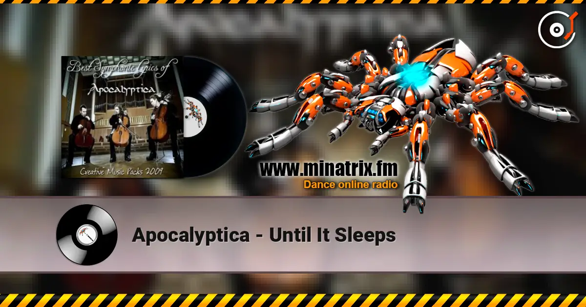 Apocalyptica - Until It Sleeps écouter en ligne en haute qualité | Minatrix.FM
