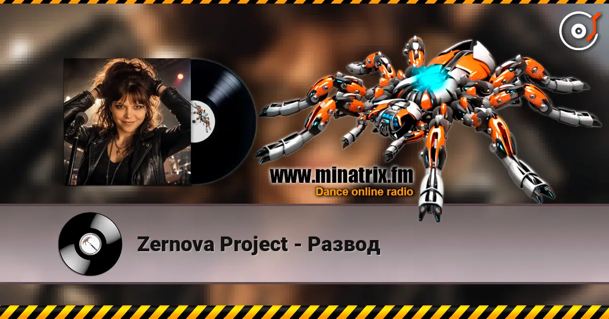 Zernova Project - Развод écouter en ligne en haute qualité | Minatrix.FM