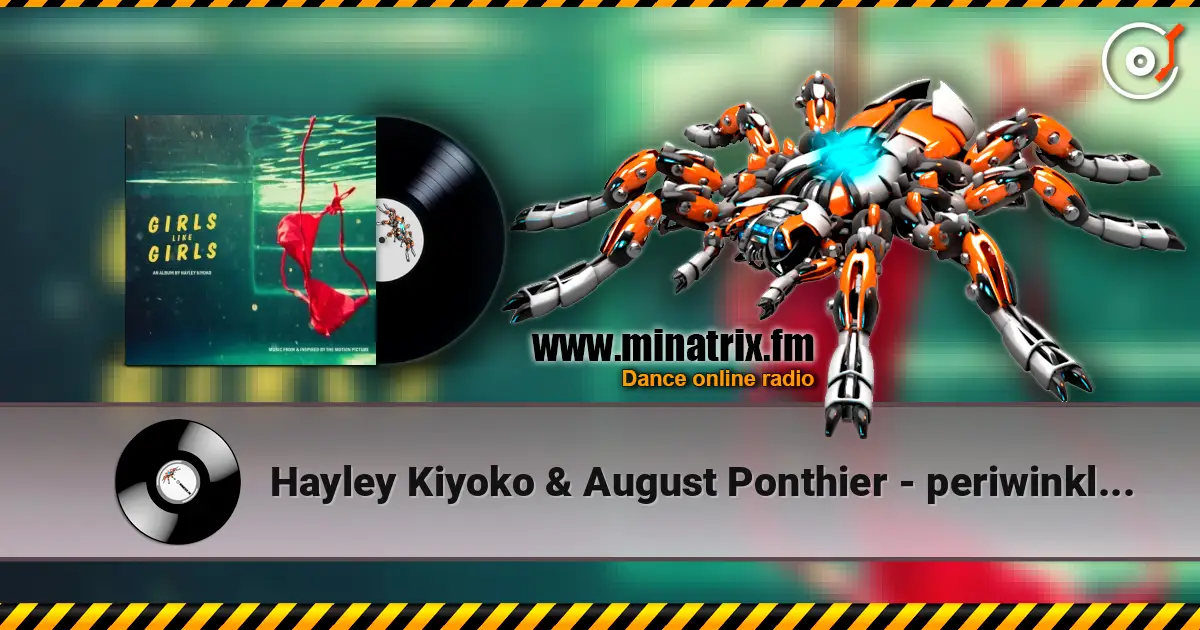 Hayley Kiyoko & August Ponthier - periwinkle princess écouter en ligne en haute qualité | Minatrix.FM