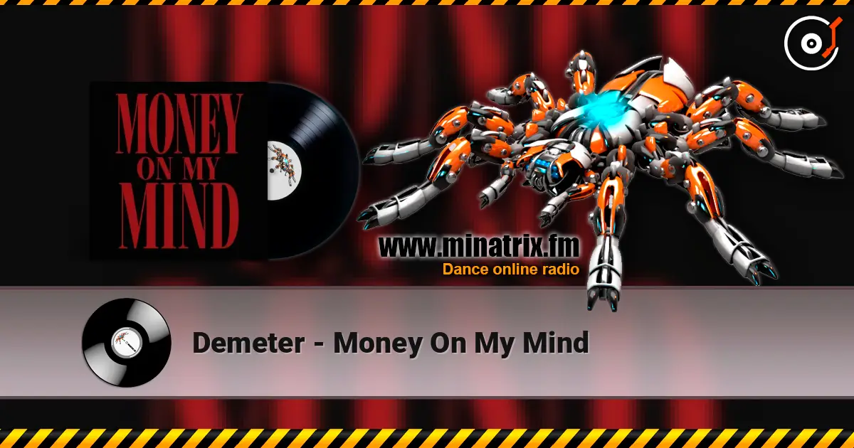 Demeter - Money On My Mind écouter en ligne en haute qualité | Minatrix.FM