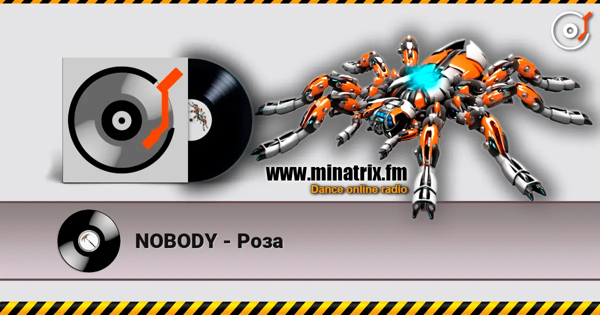NOBODY - Роза écouter en ligne en haute qualité | Minatrix.FM