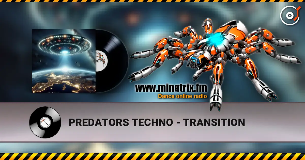 PREDATORS TECHNO - TRANSITION écouter en ligne en haute qualité | Minatrix.FM