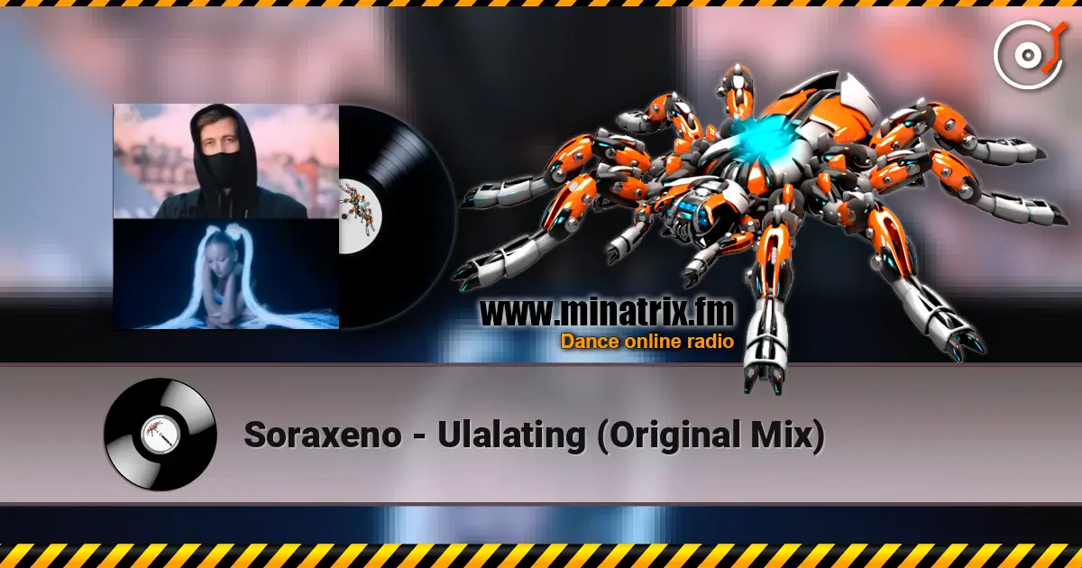 Soraxeno - Ulalating  (Original Mix) écouter en ligne en haute qualité | Minatrix.FM