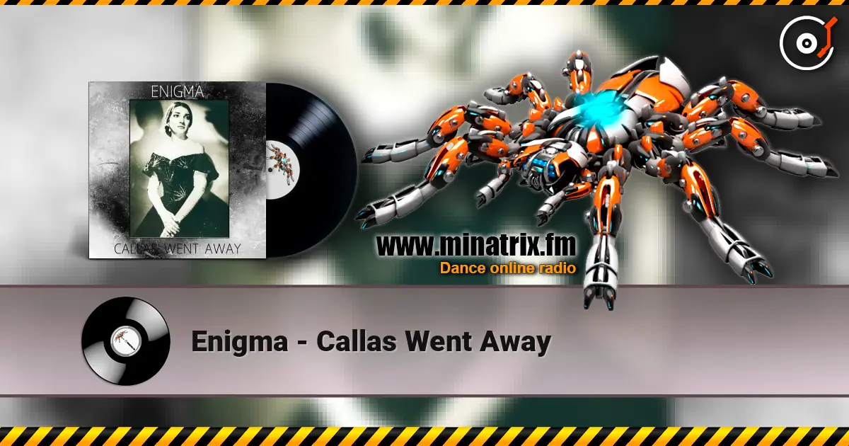 Enigma - Callas Went Away écouter en ligne en haute qualité | Minatrix.FM