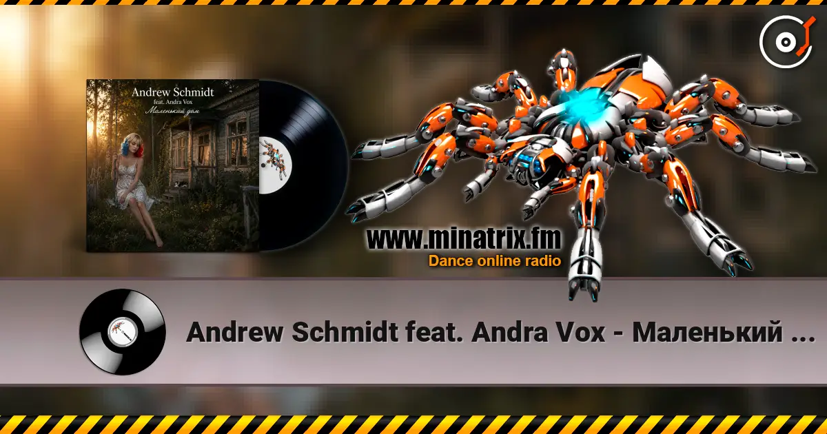 Andrew Schmidt feat. Andra Vox - Маленький дом écouter en ligne en haute qualité | Minatrix.FM