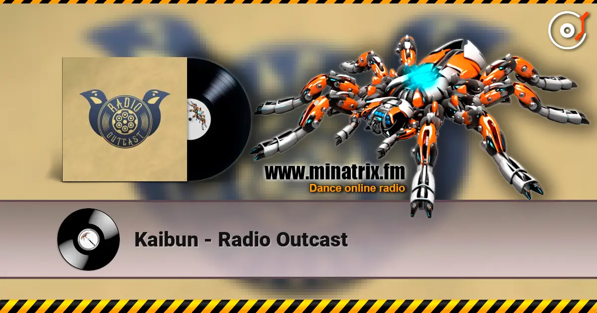 Kaibun - Radio Outcast écouter en ligne en haute qualité | Minatrix.FM