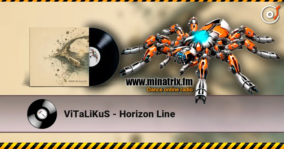 ViTaLiKuS - Horizon Line écouter en ligne en haute qualité | Minatrix.FM