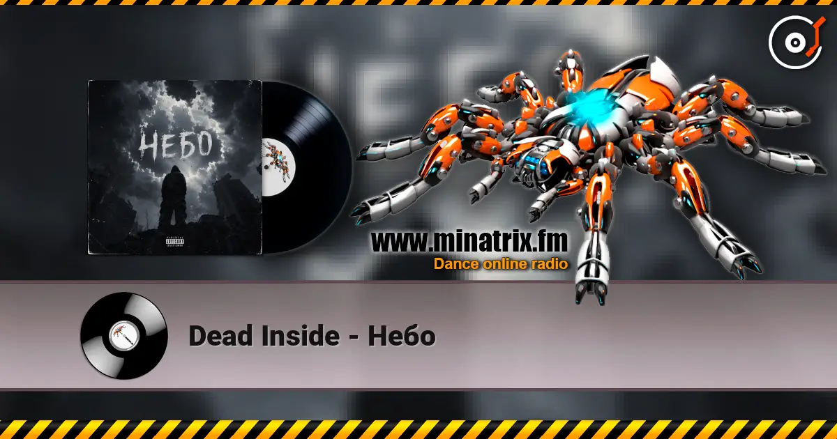 Dead Inside - Небо écouter en ligne en haute qualité | Minatrix.FM