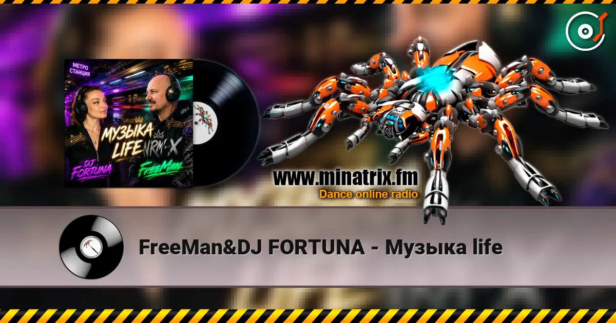 FreeMan&DJ FORTUNA - Музыка life écouter en ligne en haute qualité | Minatrix.FM