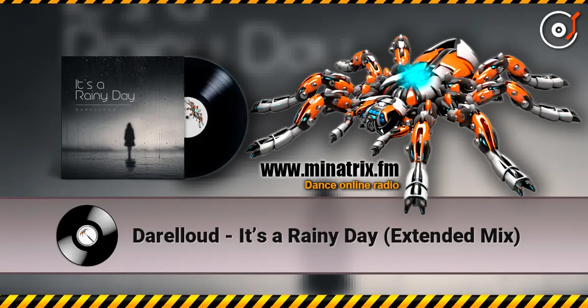 Darelloud - It’s a Rainy Day (Extended Mix) écouter en ligne en haute qualité | Minatrix.FM