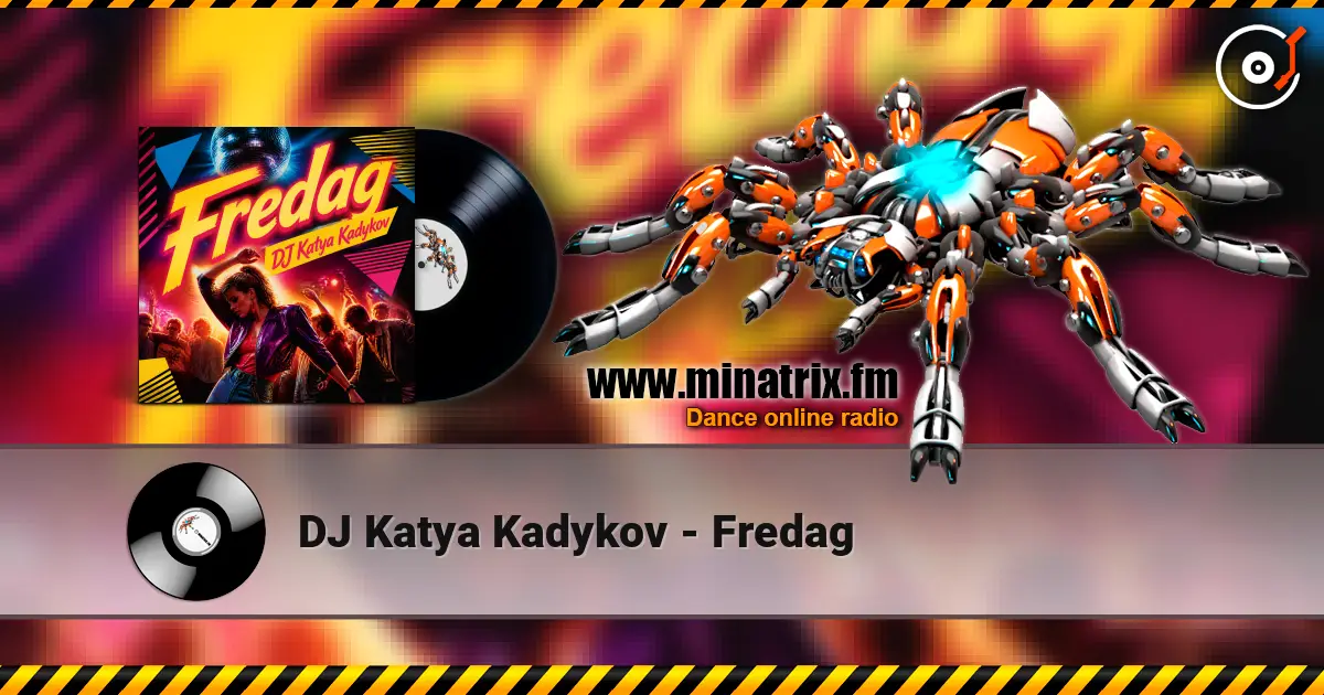 DJ Katya Kadykov - Fredag écouter en ligne en haute qualité | Minatrix.FM
