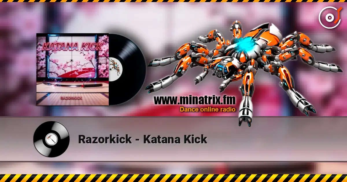 Razorkick - Katana Kick écouter en ligne en haute qualité | Minatrix.FM