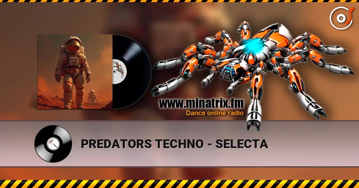 PREDATORS TECHNO - SELECTA écouter en ligne en haute qualité | Minatrix.FM