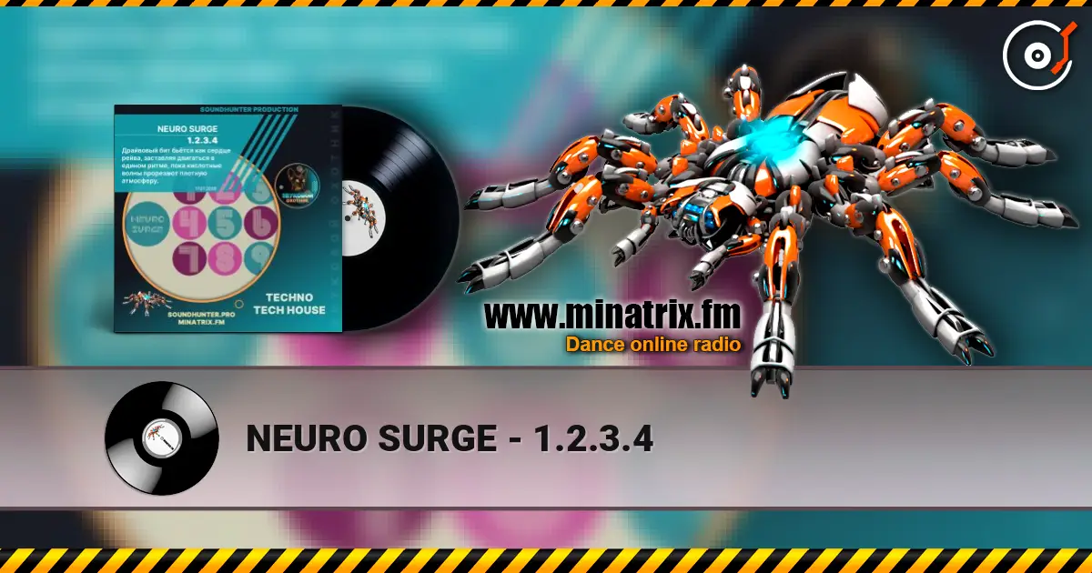 NEURO SURGE - 1.2.3.4 écouter en ligne en haute qualité | Minatrix.FM