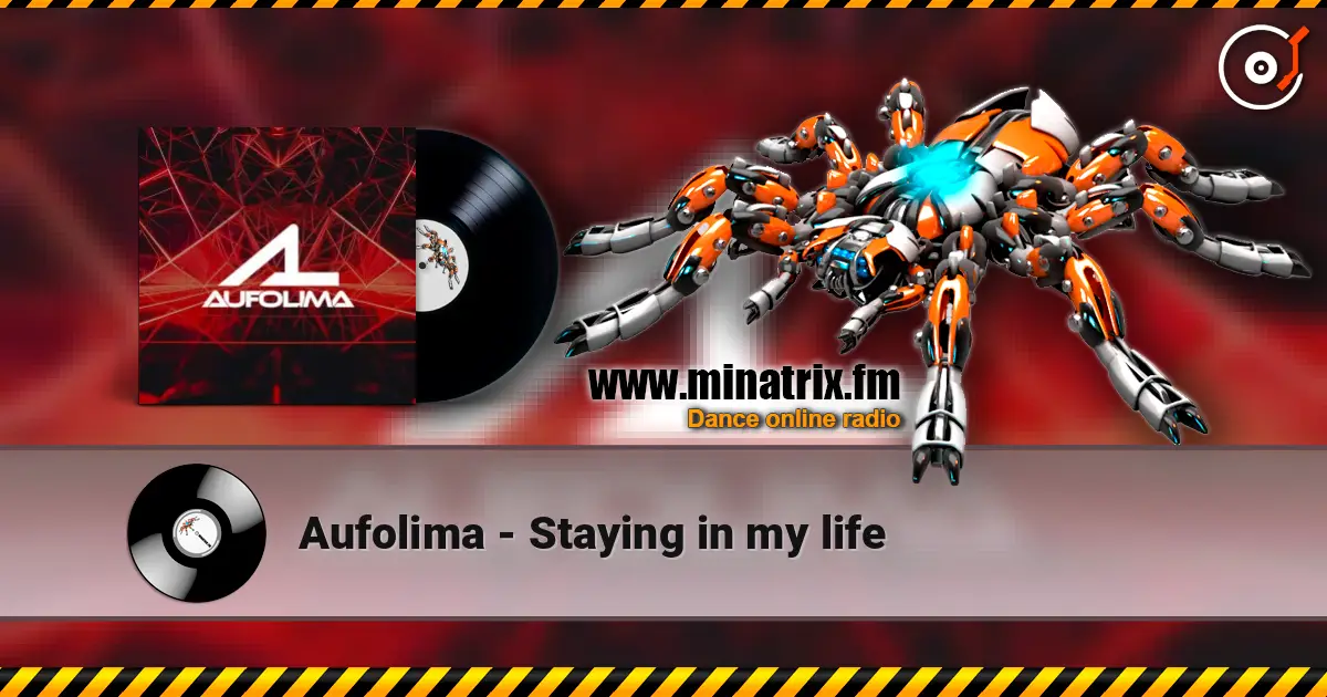 Aufolima - Staying in my life écouter en ligne en haute qualité | Minatrix.FM