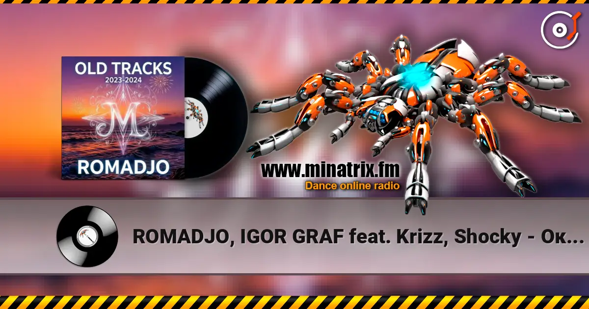 ROMADJO, IGOR GRAF feat. Krizz, Shocky - Оковы любви (old tracks 2023-2024) écouter en ligne en haute qualité | Minatrix.FM
