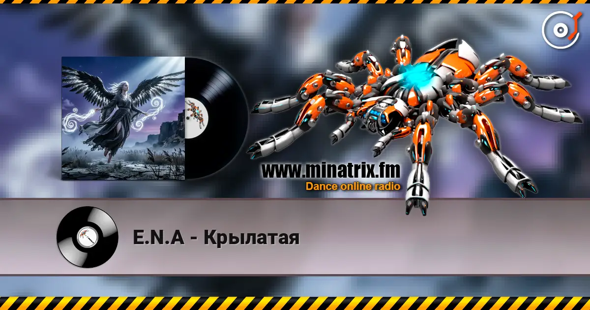 E.N.A - Крылатая écouter en ligne en haute qualité | Minatrix.FM
