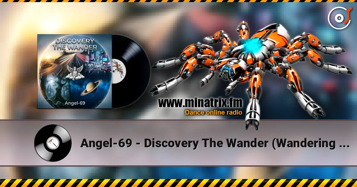 Angel-69 - Discovery The Wander (Wandering In The Dark) écouter en ligne en haute qualité | Minatrix.FM