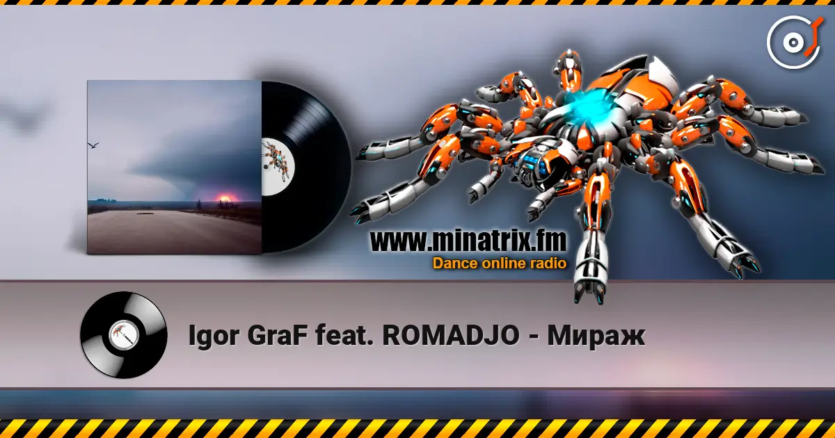 Igor GraF feat. ROMADJO - Мираж écouter en ligne en haute qualité | Minatrix.FM