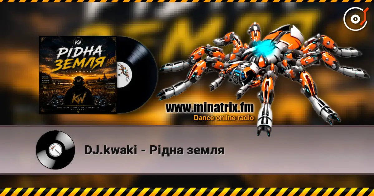 DJ.kwaki - Рідна земля écouter en ligne en haute qualité | Minatrix.FM