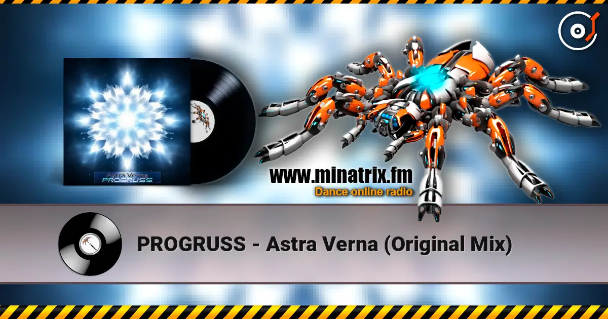 PROGRUSS - Astra Verna (Original Mix) écouter en ligne en haute qualité | Minatrix.FM