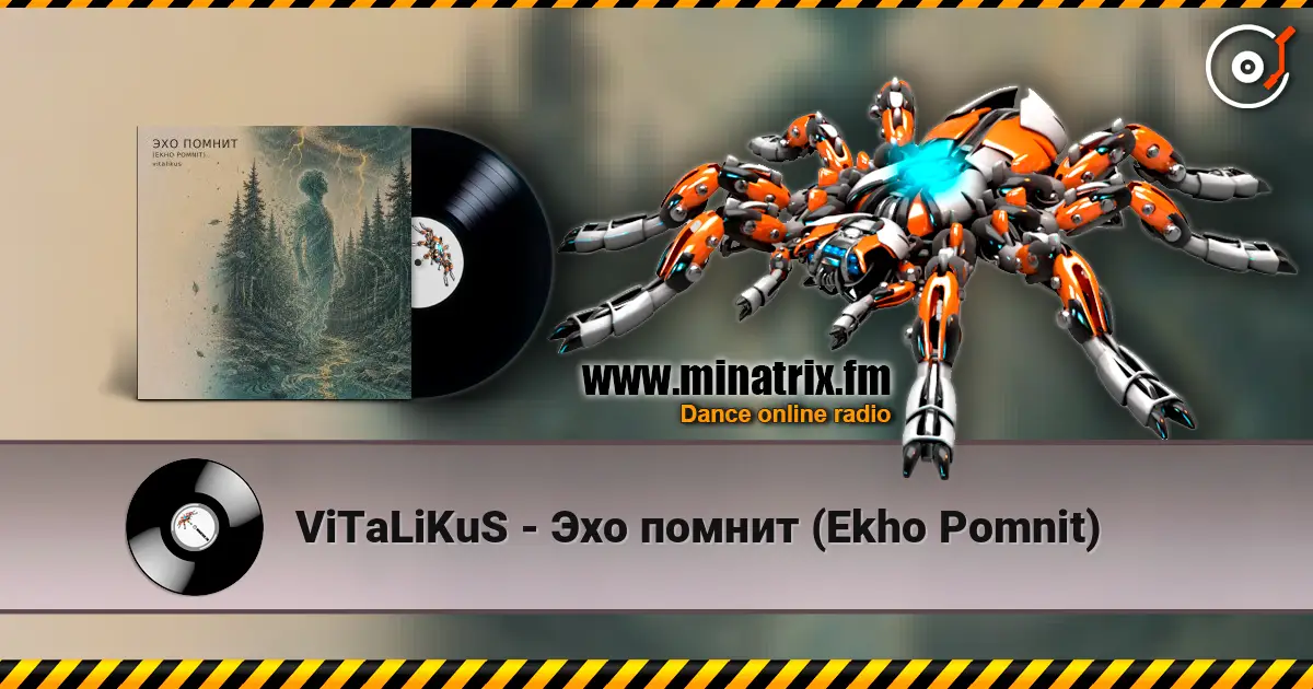 ViTaLiKuS - Эхо помнит (Ekho Pomnit) écouter en ligne en haute qualité | Minatrix.FM