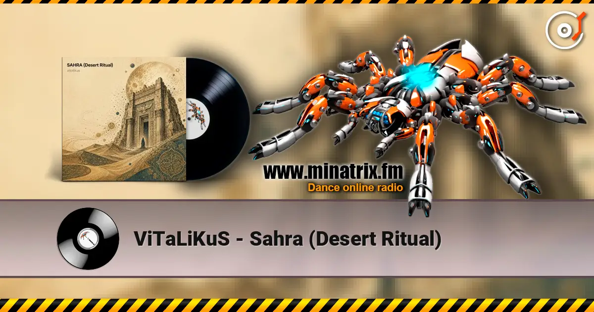 ViTaLiKuS - Sahra (Desert Ritual) écouter en ligne en haute qualité | Minatrix.FM