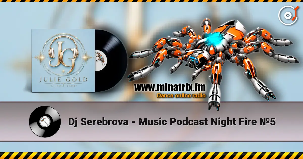 Dj Serebrova - Music Podcast Night Fire №5 écouter en ligne en haute qualité | Minatrix.FM