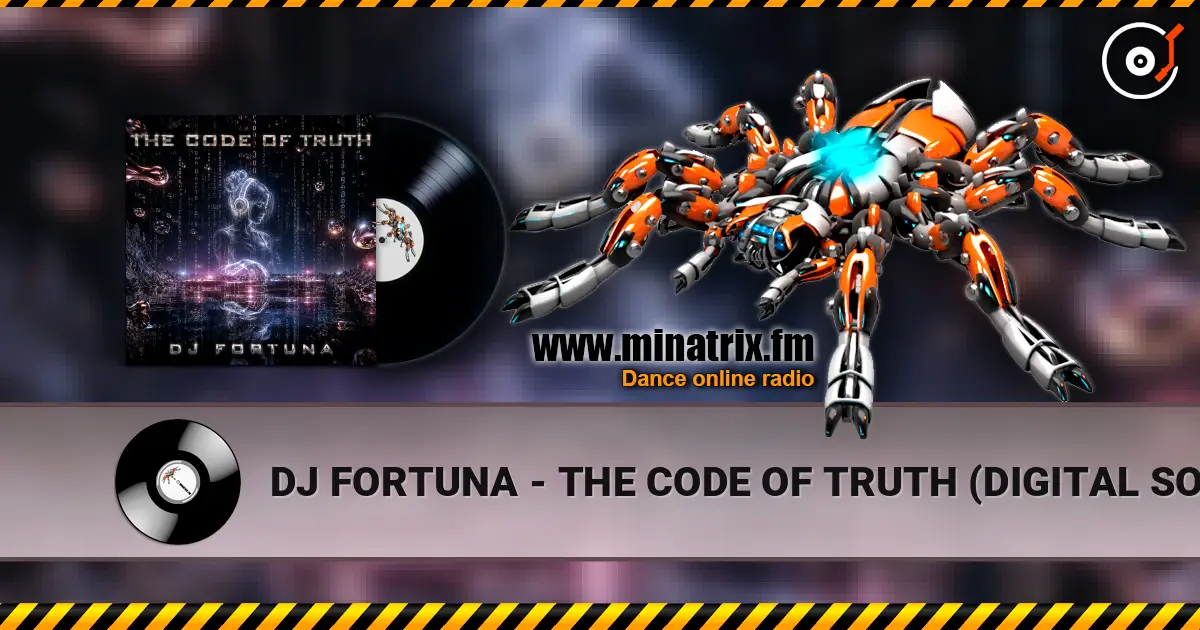 DJ FORTUNA - THE CODE OF TRUTH (DIGITAL SOUL) écouter en ligne en haute qualité | Minatrix.FM