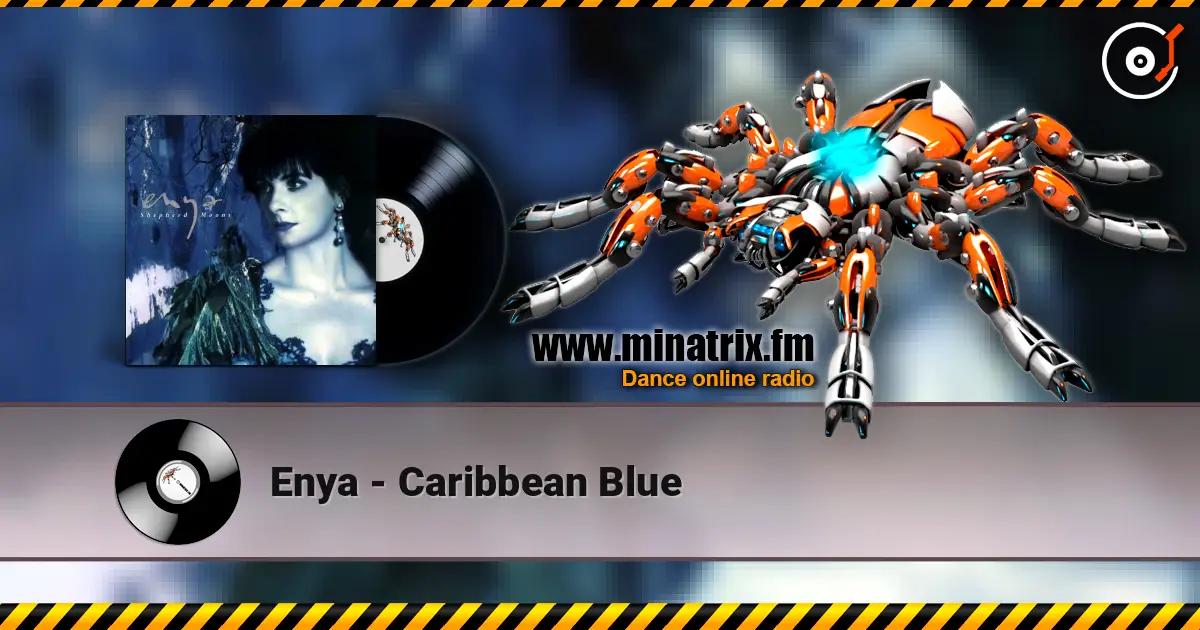 Enya - Caribbean Blue écouter en ligne en haute qualité | Minatrix.FM