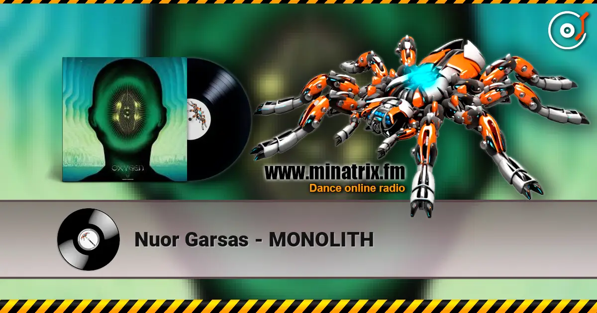 Nuor Garsas - MONOLITH écouter en ligne en haute qualité | Minatrix.FM
