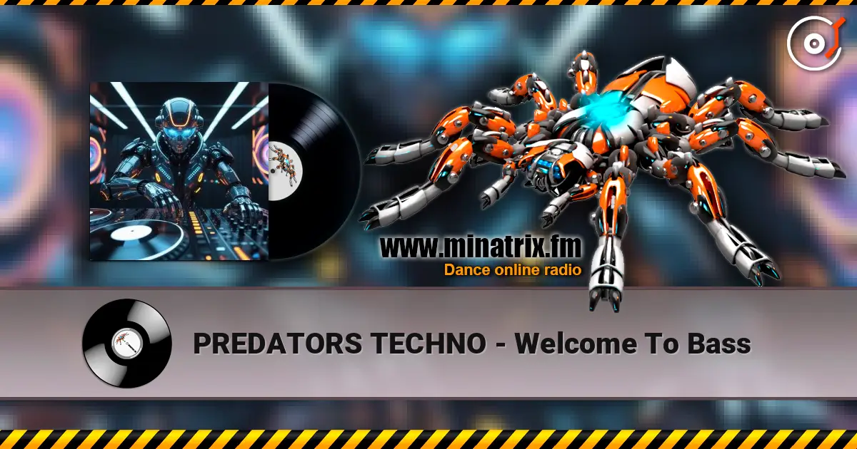 PREDATORS TECHNO - Welcome To Bass écouter en ligne en haute qualité | Minatrix.FM