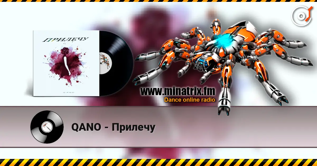 QANO - Прилечу écouter en ligne en haute qualité | Minatrix.FM