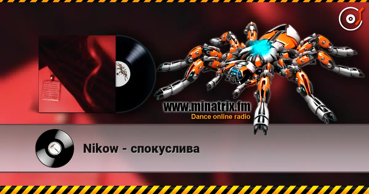 Nikow - спокуслива écouter en ligne en haute qualité | Minatrix.FM