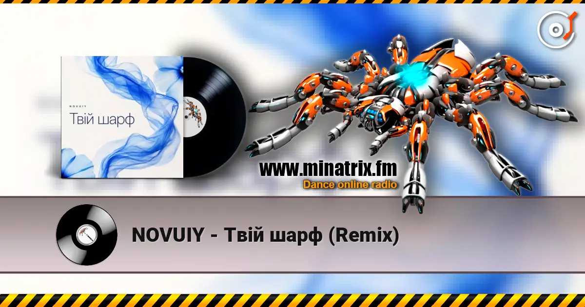 NOVUIY - Твій шарф (Remix) écouter en ligne en haute qualité | Minatrix.FM